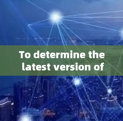 To determine the latest version of Urban VPN,follow these steps: