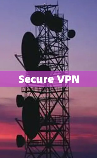Secure VPN