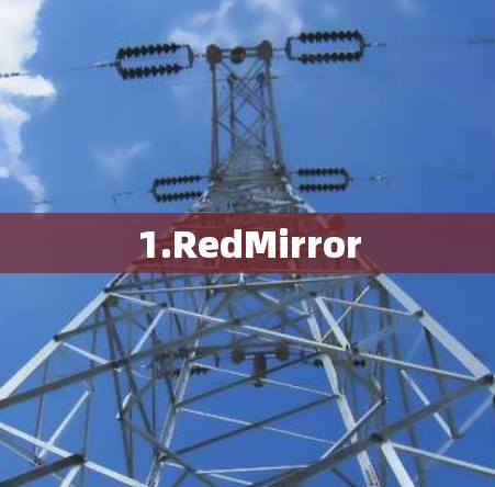 1.RedMirror
