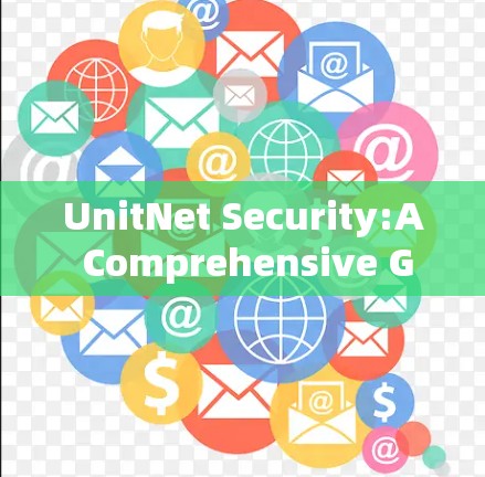 UnitNet Security:A Comprehensive Guide to Unit Network Access Control and Revocation