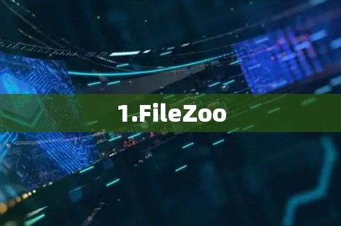 1.FileZoo